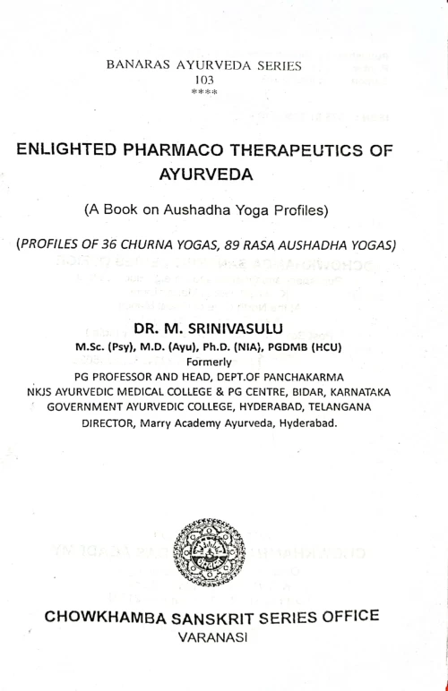 Enlighted Pharmaco Therapeutics of Ayurveda